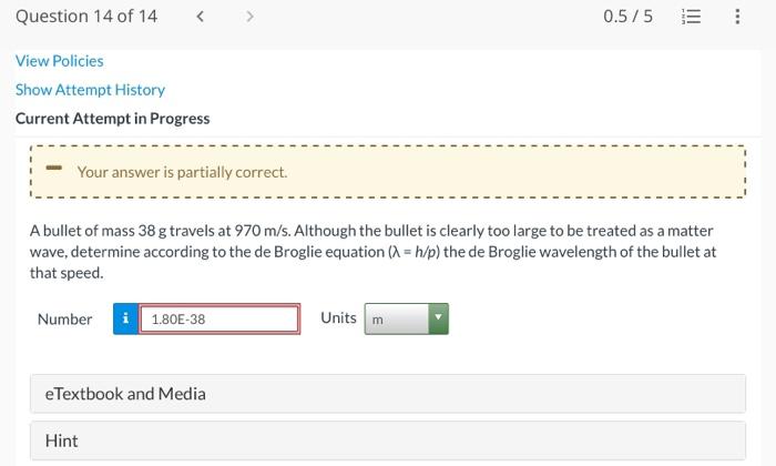 Question 14 Of 14 0 5 5 View Policies Show Attempt History Current Attempt In Progress Your Answer Is Partially Corr 1