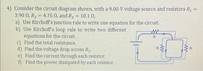 4 Consider The Circuit Diagram Shown With A 9 00 V Voltage Source And Resistors Ri 3 90 2 R2 4 75 Q And Rg 10 112 1