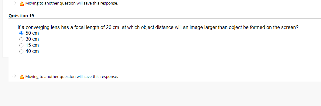 A Moving To Another Question Will Save This Response Question 19 If A Converging Lens Has A Focal Length Of 20 Cm 1