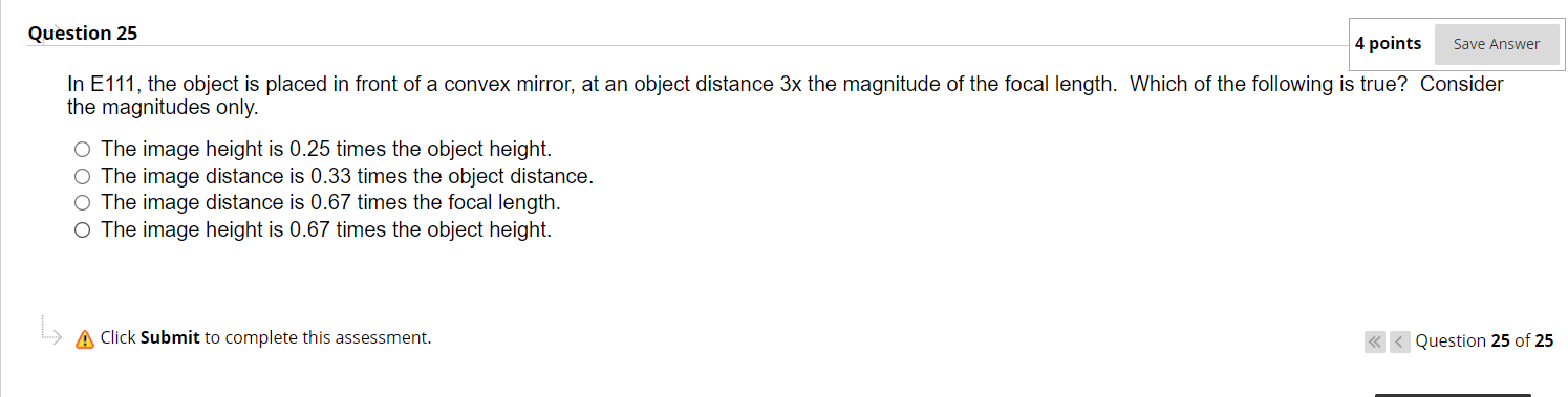 Save Answer Question 25 4 Points In E111 The Object Is Placed In Front Of A Convex Mirror At An Object Distance 3x The 1
