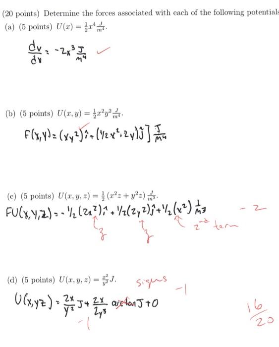 20 Points Determine The Forces Associated With Each Of The Following Potentiale A 5 Points U X R 4 M Dys Dy 1