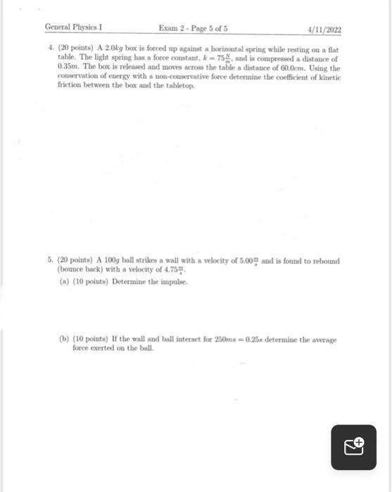 General Physics 1 Exam 2 Page 5 Of 5 4 11 2022 4 20 Points A 2 0kg Box Is Forced Up Against A Horizontal Spring Whi 1