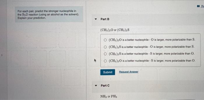 Re For Each Pair Predict The Stronger Nucleophile In The Ss 2 Reaction Using An Alcohol As The Solvent Explain Your 1