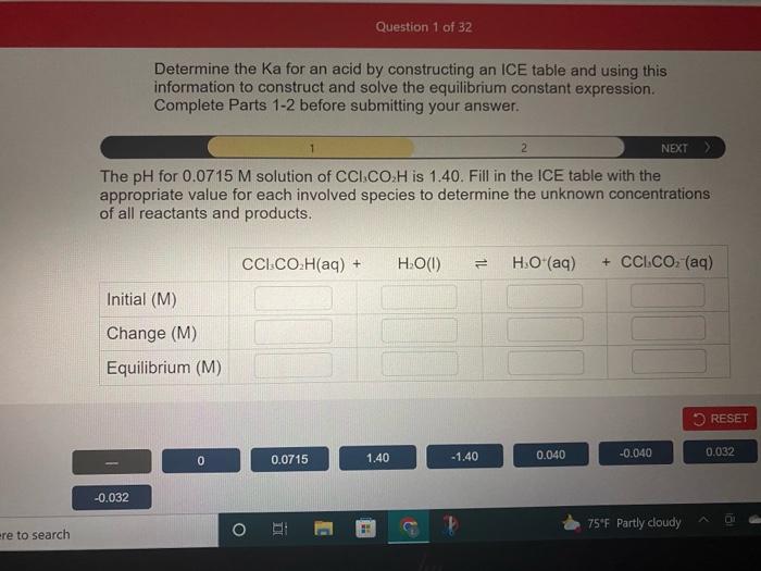 Question 1 Of 32 Determine The Ka For An Acid By Constructing An Ice Table And Using This Information To Construct And S 1