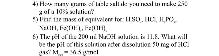 4 How Many Grams Of Table Salt Do You Need To Make 250 G Of A 10 Solution 5 Find The Mass Of Equivalent For H So H 1