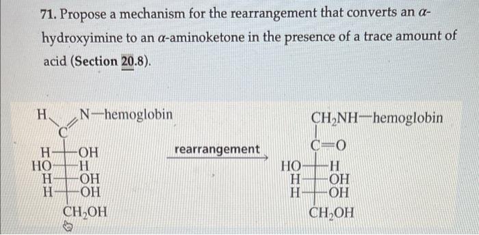 A 71 Propose A Mechanism For The Rearrangement That Converts An A Hydroxyimine To An A Aminoketone In The Presence Of 1