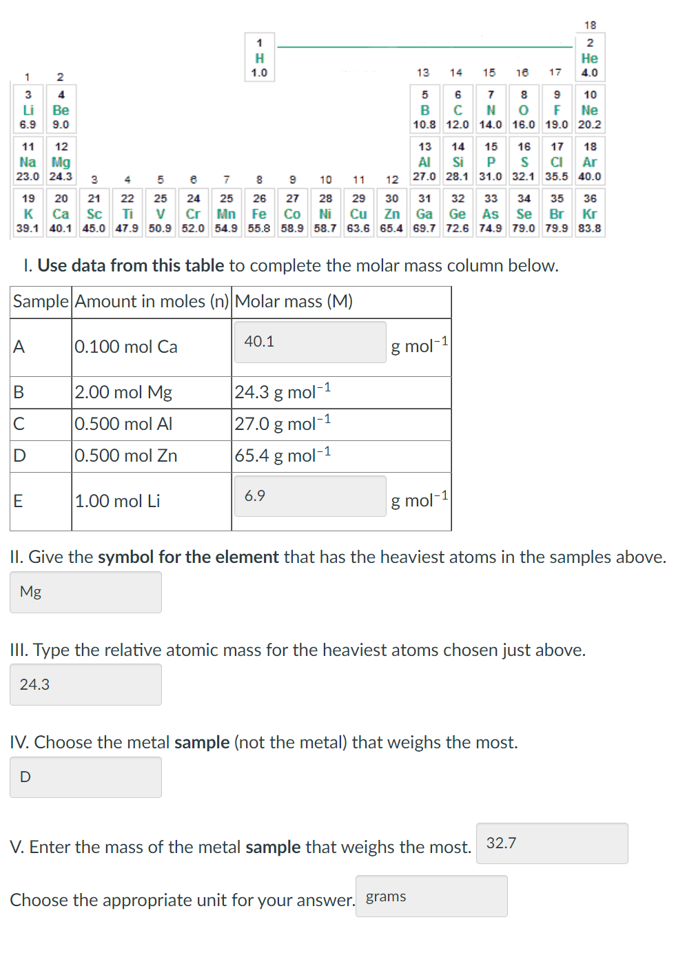 18 1 H 1 0 2 He 1 13 14 15 18 17 4 0 3 Li 6 9 2 4 Be 9 0 5 10 B Ne 10 8 12 0 14 0 16 0 19 0 20 2 11 12 13 14 15 16 17 18 1