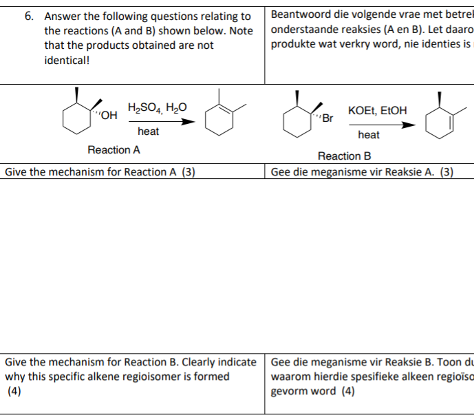 6 Answer The Following Questions Relating To The Reactions A And B Shown Below Note That The Products Obtained Are N 1