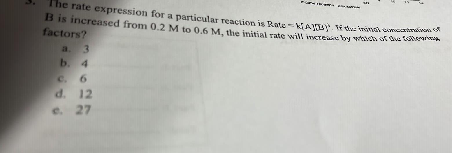 2004 Thomsori Boomsicona Dh The Rate Expression For A Particular Reaction Is Rate K A B If The Initial Concent 1