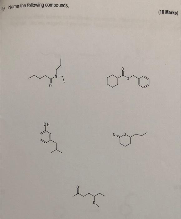 B Name The Following Compounds 10 Marks My Oh 1