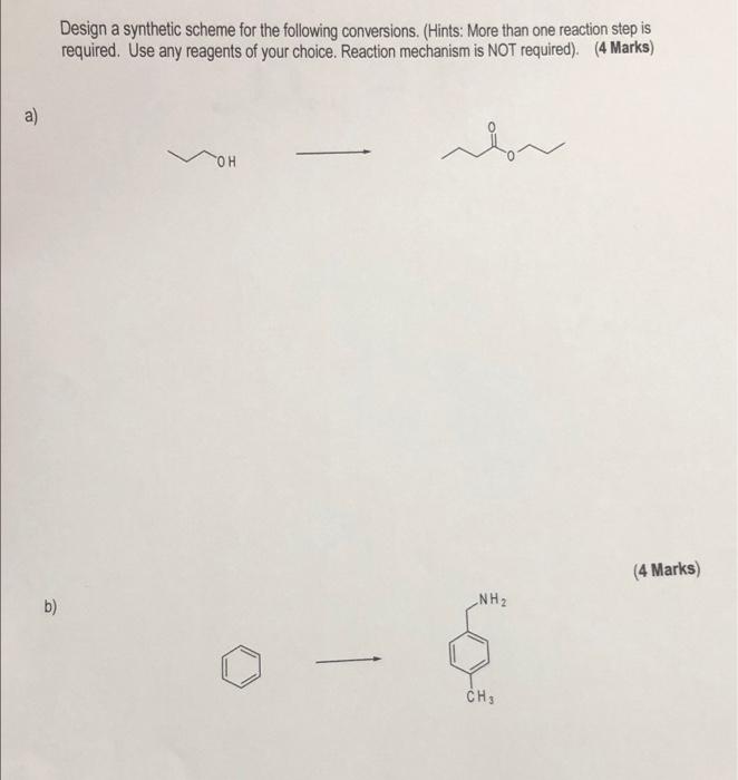 Design A Synthetic Scheme For The Following Conversions Hints More Than One Reaction Step Is Required Use Any Reagen 1