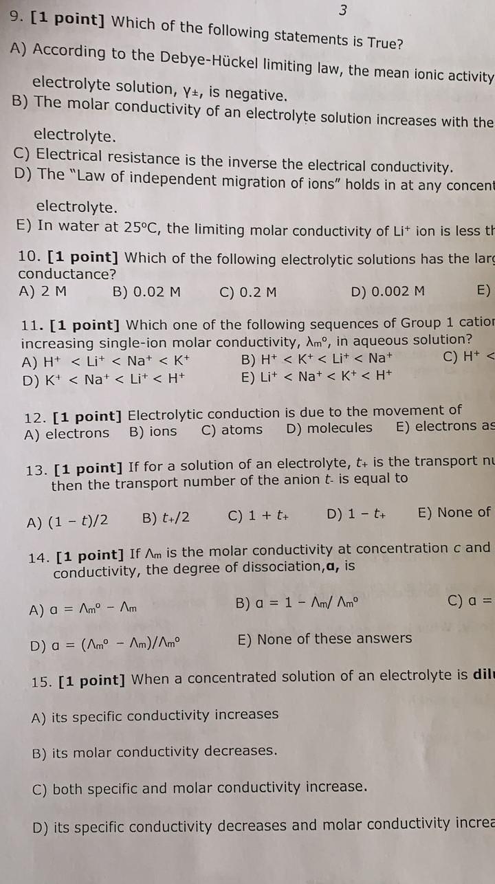 3 9 1 Point Which Of The Following Statements Is True A According To The Debye Huckel Limiting Law The Mean Ionic 1