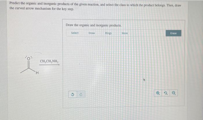 Predict The Organic And Inorganic Products Of The Given Reaction And Select The Class To Which The Product Belongs The 1