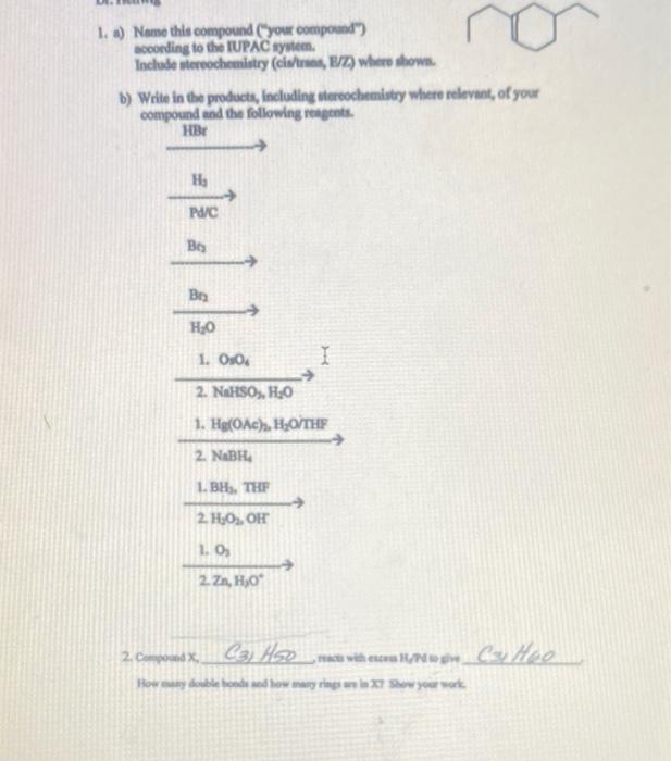 1 Name This Compound Your Compound According To The Iupac System Include Wereochemistry Cl Z Where Show D W 1
