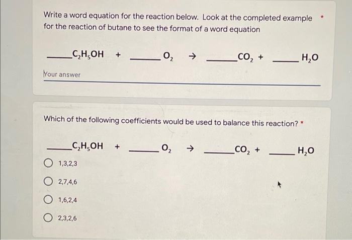 Write A Word Equation For The Reaction Below Look At The Completed Example For The Reaction Of Butane To See The Format 1