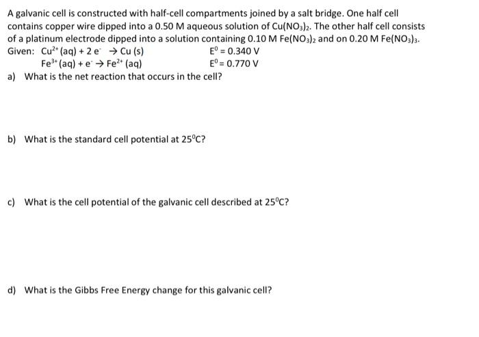 A Galvanic Cell Is Constructed With Half Cell Compartments Joined By A Salt Bridge One Half Cell Contains Copper Wire D 1