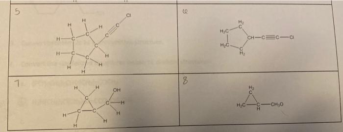 1 State Whether The Kekule Structures Below Were Condensed Properly Correct Any Condensed Structures That Are Wrong K 2
