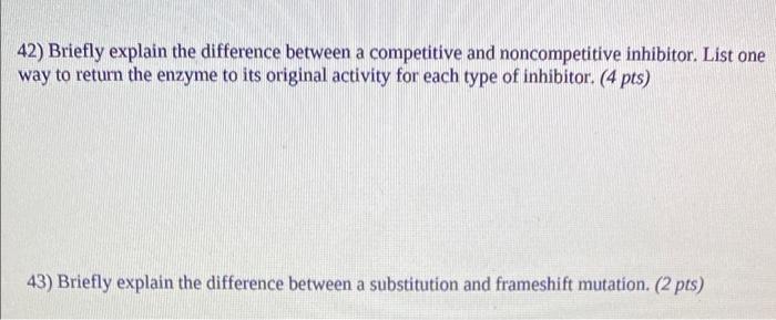 42 Briefly Explain The Difference Between A Competitive And Noncompetitive Inhibitor List One Way To Return The Enzyme 1