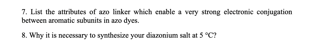 7 List The Attributes Of Azo Linker Which Enable A Very Strong Electronic Conjugation Between Aromatic Subunits In Azo 1