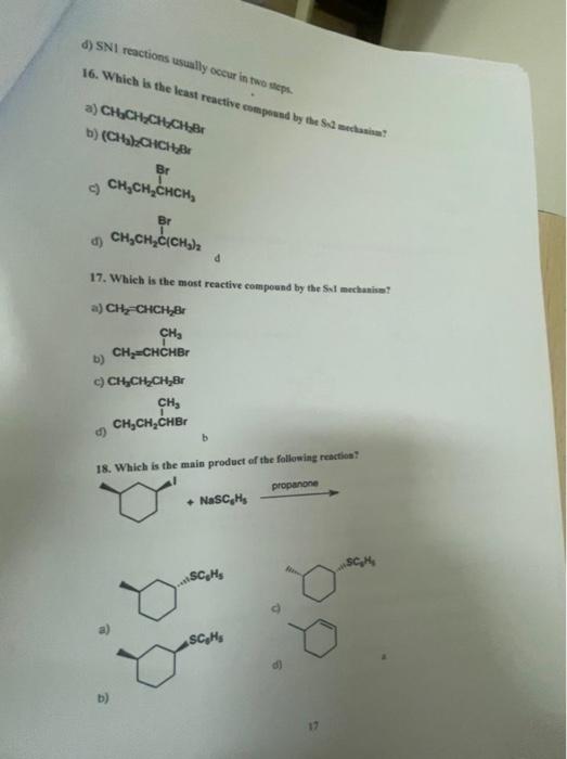 D Sni Reactions Usually Occur In Two Steps 16 Which Is The Least Reactive Compound By The Ss2 Mechani A Ch Ch Ch Ch 1