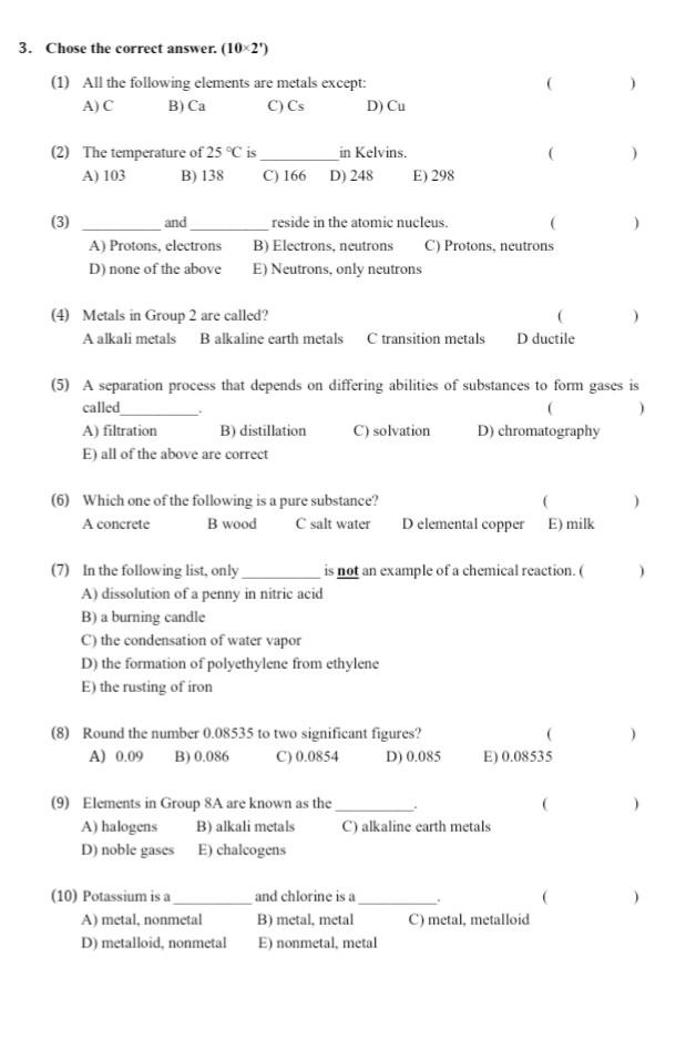 3 Chose The Correct Answer 10 2 1 All The Following Elements Are Metals Except A B Ca C Cs D Cu 2 The Temp 1