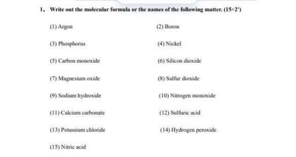 1 Write Out The Molecular Formula Or The Names Of The Following Matter 15 2 1 Argon 2 Boron 3 Phosphorus 4 1