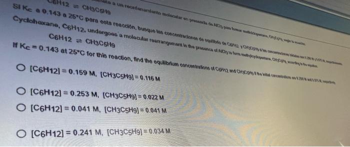 12 Ch3c5h Si Ke 6 0 143 A 25 C Para Esta Reaccion Bunculos Con Cors Cydohecane C6h12 Undergoes A Molecular Routagen 1