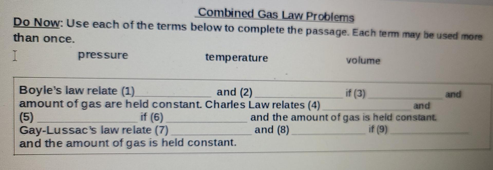 And Boyle S Law Relate 1 And 2 If 3 Amount Of Gas Are Held Constant Charles Law Relates 4 And 5 And The Amoun 2