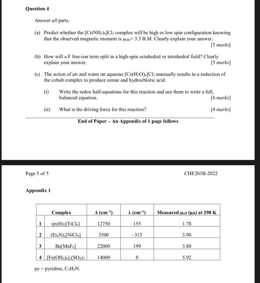 Question 4 Answer All Parts A Predict Whether The Cr Nh3 Cl2 Complex Will Be High Or Low Spin Configuration Knowing 1