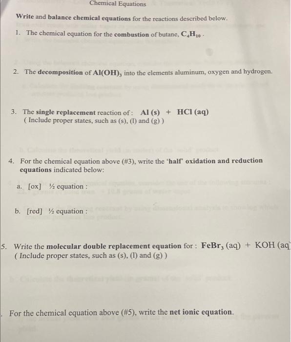 Chemical Equations Write And Balance Chemical Equations For The Reactions Described Below 1 The Chemical Equation For 1