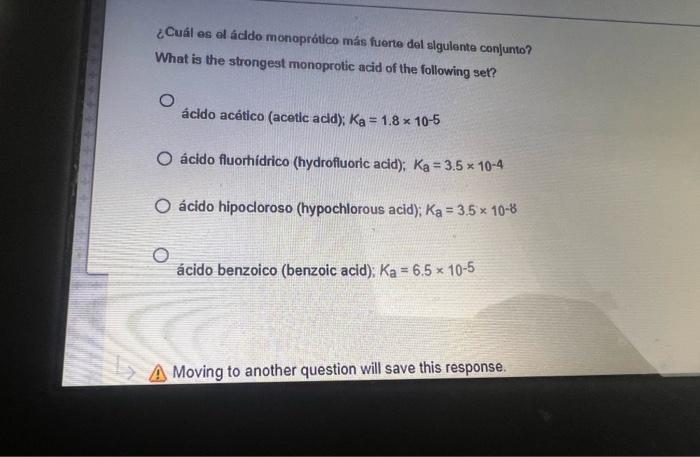 Cual Es El Acido Monoprotico Mas Fuerte Del Siguiente Conjunto What Is The Strongest Monoprotic Acid Of The Following 1