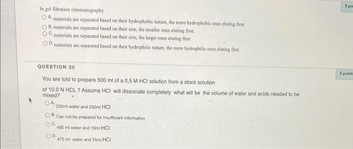 5 Po In Gel Filtration Chromatography A Materials Are Separated Based On Their Hydrophobic Nature The More Hydrophobic 1