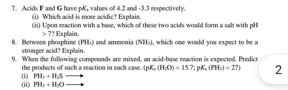 7 Acids F And G Have Pka Values Of 4 2 And 3 3 Respectively I Which Acid Is More Acidic Explain Ii Upon Reactio 1