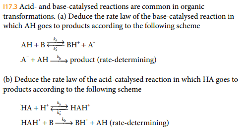 117 3 Acid And Base Catalysed Reactions Are Common In Organic Transformations A Deduce The Rate Law Of The Base Cata 1