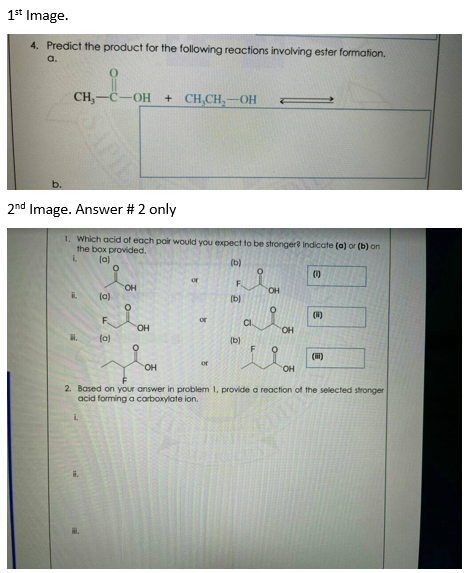 1st Image 4 Predict The Product For The Following Reactions Involving Ester Formation A Ch C Oh Ch Ch Oh 2nd Imag 1