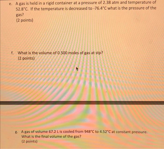 7 Gas Laws And The Ideal Gas Law A In The Ideal Gas Law What Are P V N R And T 1 Point B For An Ideal Gas When 2