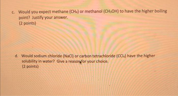 8 Intermolecular Forces A For Each Of The Following Molecules Predict The Dominant Intermolecular Force Present And J 2