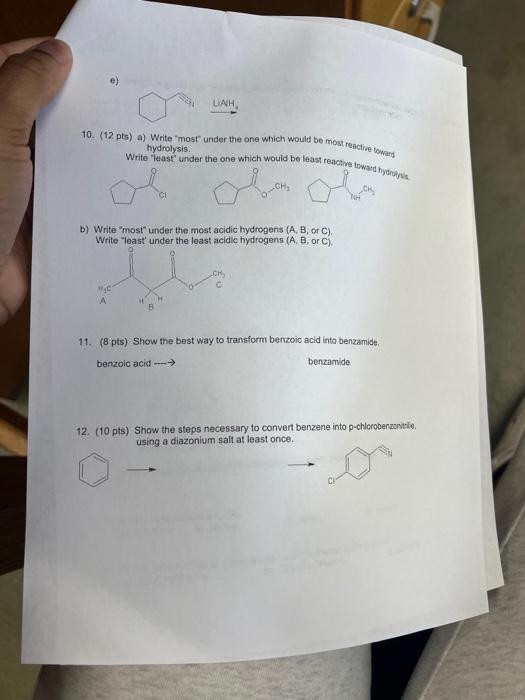 E Liah 10 12 Pts A Write Most Under The One Which Would Be Most Active Toward Hydrolysis Write Least Under The O 1