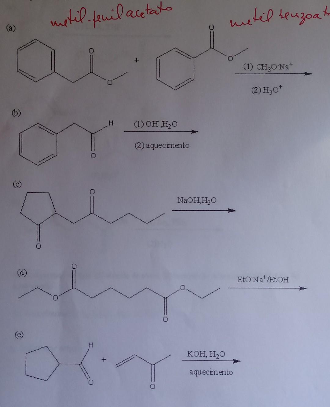 Metil Fenilacetato Metel Senzoat 1 Ch2o Na 2 H30 H 1 Oh H20 2 Aquecimento Naohh20 D Eto Na Etoh H Koh H20 1