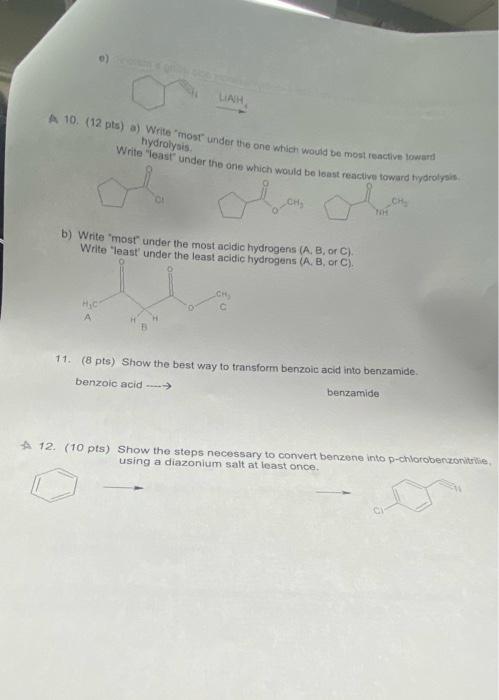 Liah A 10 12 Pts A We Most Under The One Which Would Be Most Reactive Toward Hydrolysis Write Load Under The One W 1