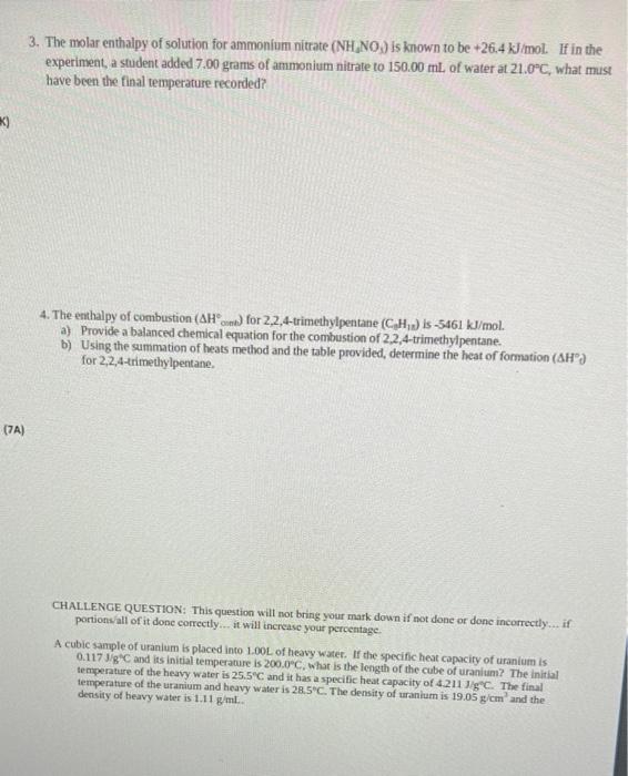 3 The Molar Enthalpy Of Solution For Ammonium Nitrate Nh No Is Known To Be 26 4 Kj Mol If In The Experiment A Stud 1