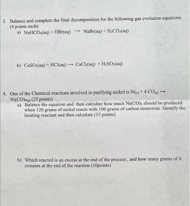 3 Balance And Complete The Final Decomposition For The Following Gas Evolution Equations 4 Points Each A Nahco3 Aq 1