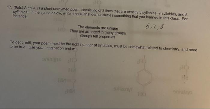 17 Pts A Haiku Is A Short Unrhymed Poem Consisting Of 3 Lines That Are Exactly 5 Syllables 7 Syllables And 5 Sylla 1