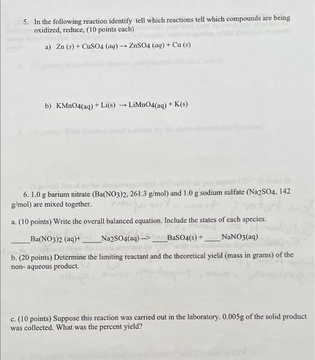 5 In The Following Reaction Identify Tell Which Reactions Tell Which Compounds Are Being Oxidized Reduce 10 Points C 1