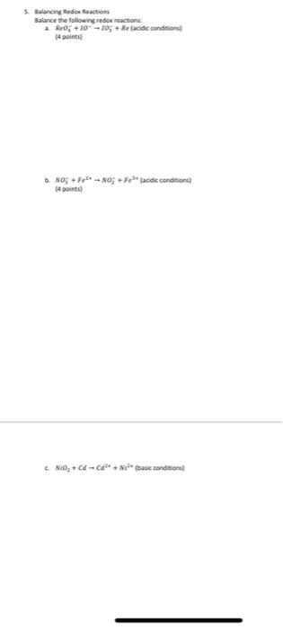 5 Balancing Redox Reactions Balance The Following Redox Reactions A Acidic Conditions 4 Points B Acidic Conditi 3