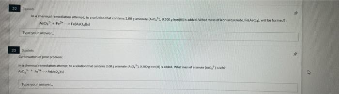 22 In A Chemical Remediation Temetto A Solution That Contains 2 00 Arsenate 0500gr Is Added What Mass Of Iron Wese 1
