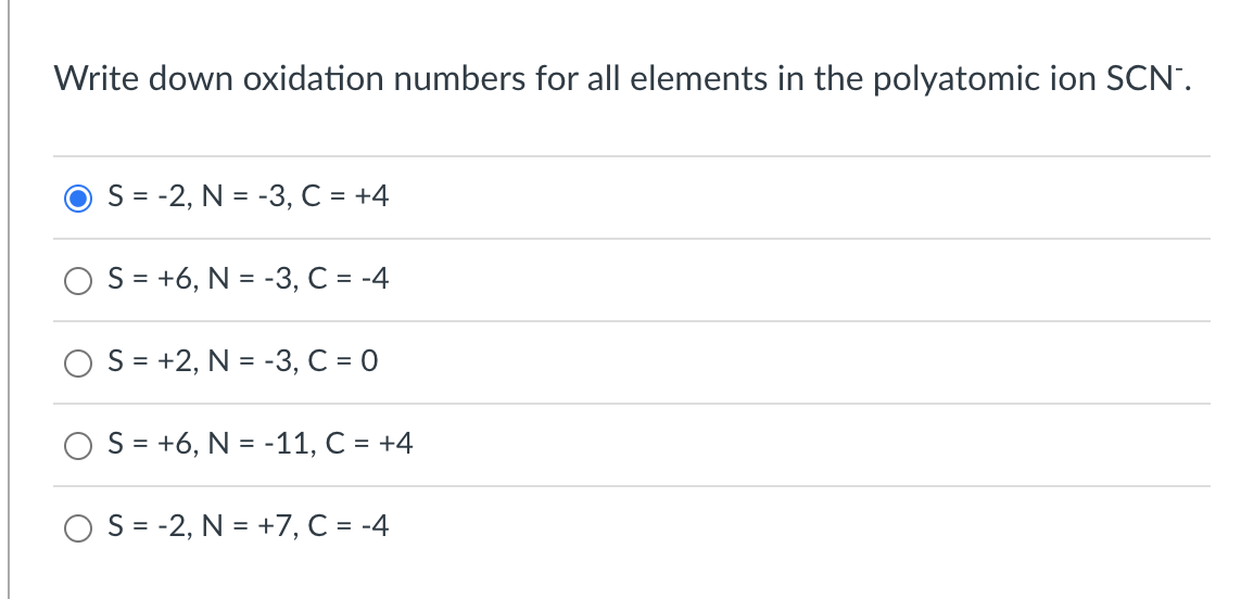 Write Down Oxidation Numbers For All Elements In The Polyatomic Ion Scn S 2 N 3 C 4 S 6 N 3 C 4 1