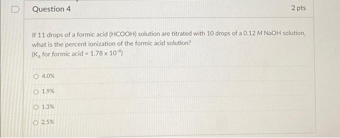 Question 3 2 Pts Ents Calculate The Molar Concentration Of Hydrogen Onsit 16 Drops Of A Broad Roscuro Me Titrated With 3 3
