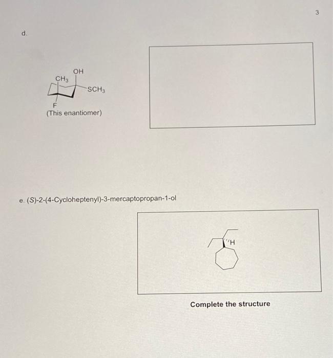 Name The Following Molecules Or Complete The Drawing According To The Iupac Rules 1