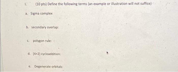 10 Pts Define The Following Terms An Example Or Illustration Will Not Suffice A Sigma Complex B Secondary Overlap 1
